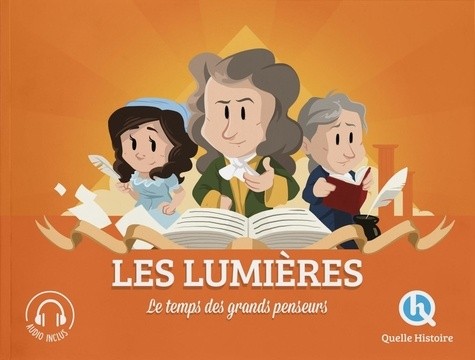  Les Lumières - Le temps des grands penseurs  