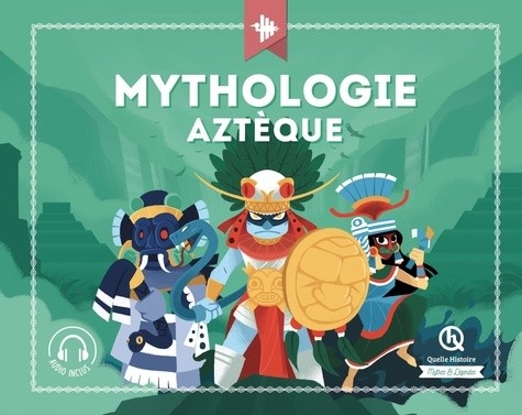  Mythologie aztèque  