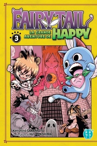  Fairy Tail - La grande aventure de Happy Tome 3  
