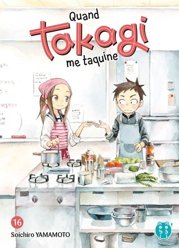  Quand Takagi me taquine Tome 16  