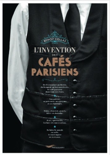  L'invention des cafés parisiens  