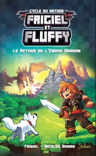  Frigiel et Fluffy : Cycle de Nether Tome 1  