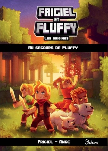  Frigiel et Fluffy : Les origines Tome 2  