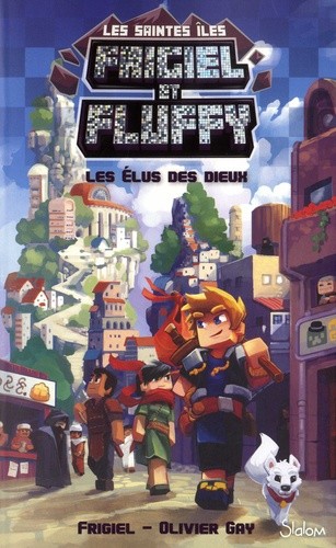  Frigiel et Fluffy : Cycle des Saintes-Iles Tome 1  