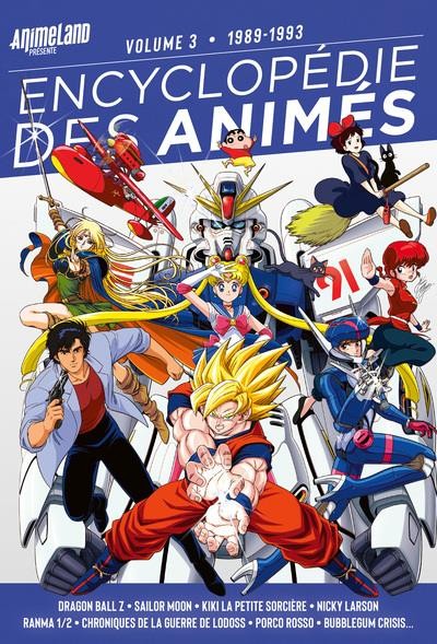 Encyclopedie des animés t.3 : 1989 à 1993 