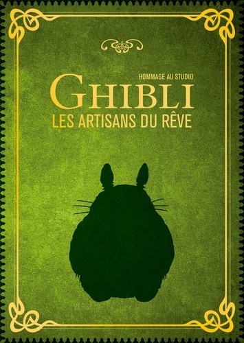  Hommage au studio Ghibli, les artisans du rêve  