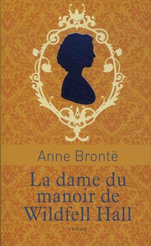  La dame du manoir de Wildfell Hall  