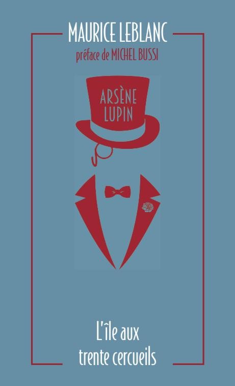  Arsène Lupin ; l'île aux trente cercueils  