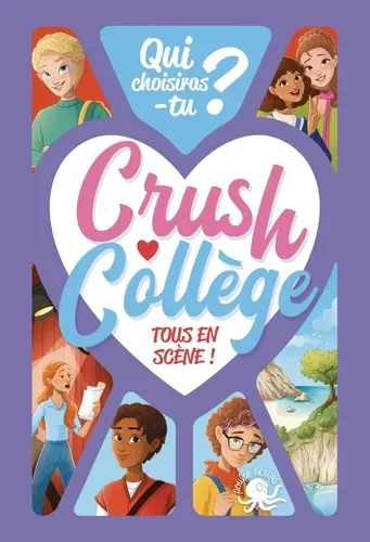 CRUSH COLLEGE - TOUS EN SCENE !