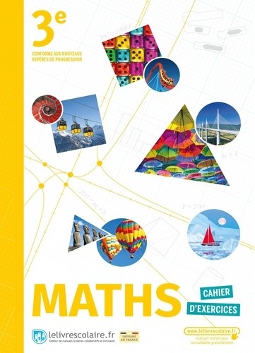  Maths 3e - Cahier d'exercices  