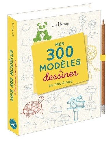 MES 300 MODELES À DESSINER EN PAS À PAS
