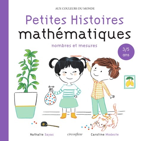  Petites Histoires mathématiques 3/5 ans - Nombres et mesures  