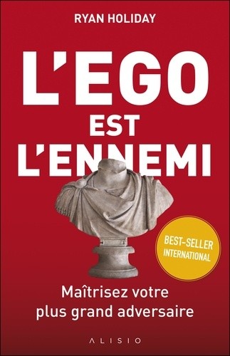  L'ego est l'ennemi  