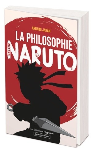  La philosophie selon Naruto  