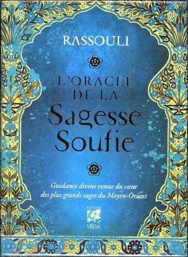  L'oracle de la sagesse soufie - Guidance divine venue du cœur des plus grands sages du Moyen-Orient. Avec 44 cartes 