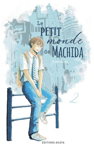  Le petit monde de Machida Tome 2  