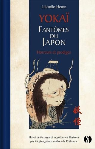  Yokai : fantômes du Japon ; histoires étranges et inquiétantes illustrées par les plus grands maîtres de l'estampe 