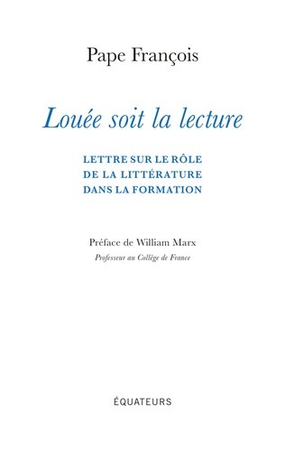  Louée soit la lecture - Lettre sur le rôle de la littérature dans la formation  