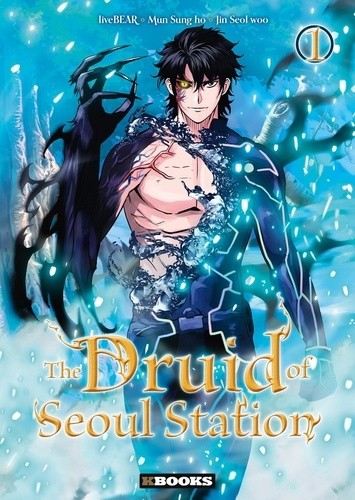  The druid of Seoul station Tome 1  
