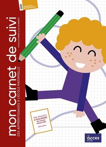  MON CARNET DE SUIVI DES APPRENTISSAGES À L'ÉCOLE MATERNELLE 