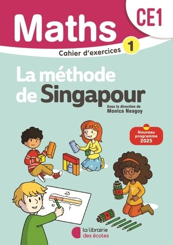  Mathématiques CE1 Méthode de Singapour - Cahier d'exercices 1  