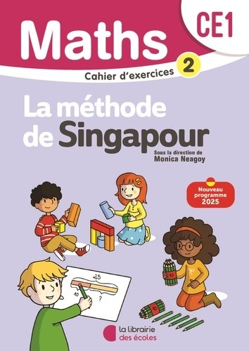 Mathématiques CE1 Méthode de Singapour - Cahier d'exercices 2  