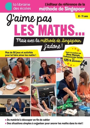  J'aime pas les maths..mais la méthode singapour j'adore !  