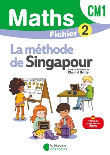  Mathématiques CM1 Méthode de Singapour - Fichier élève 2  
