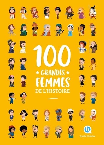  100 grandes femmes de l'histoire (2nde Ed) 