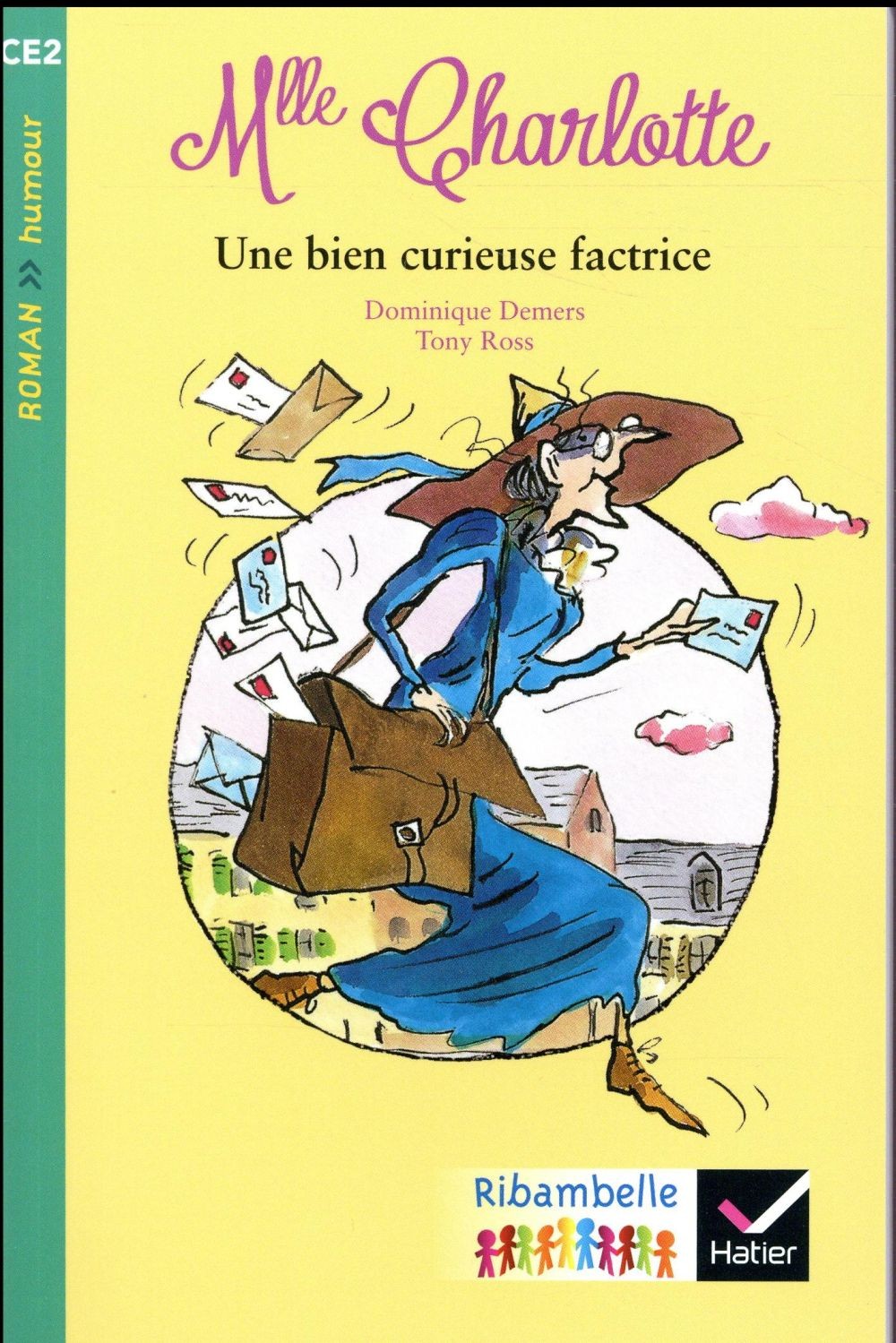   Ribambelle ; une bien curieuse factrice ; série turquoise ; CE2 