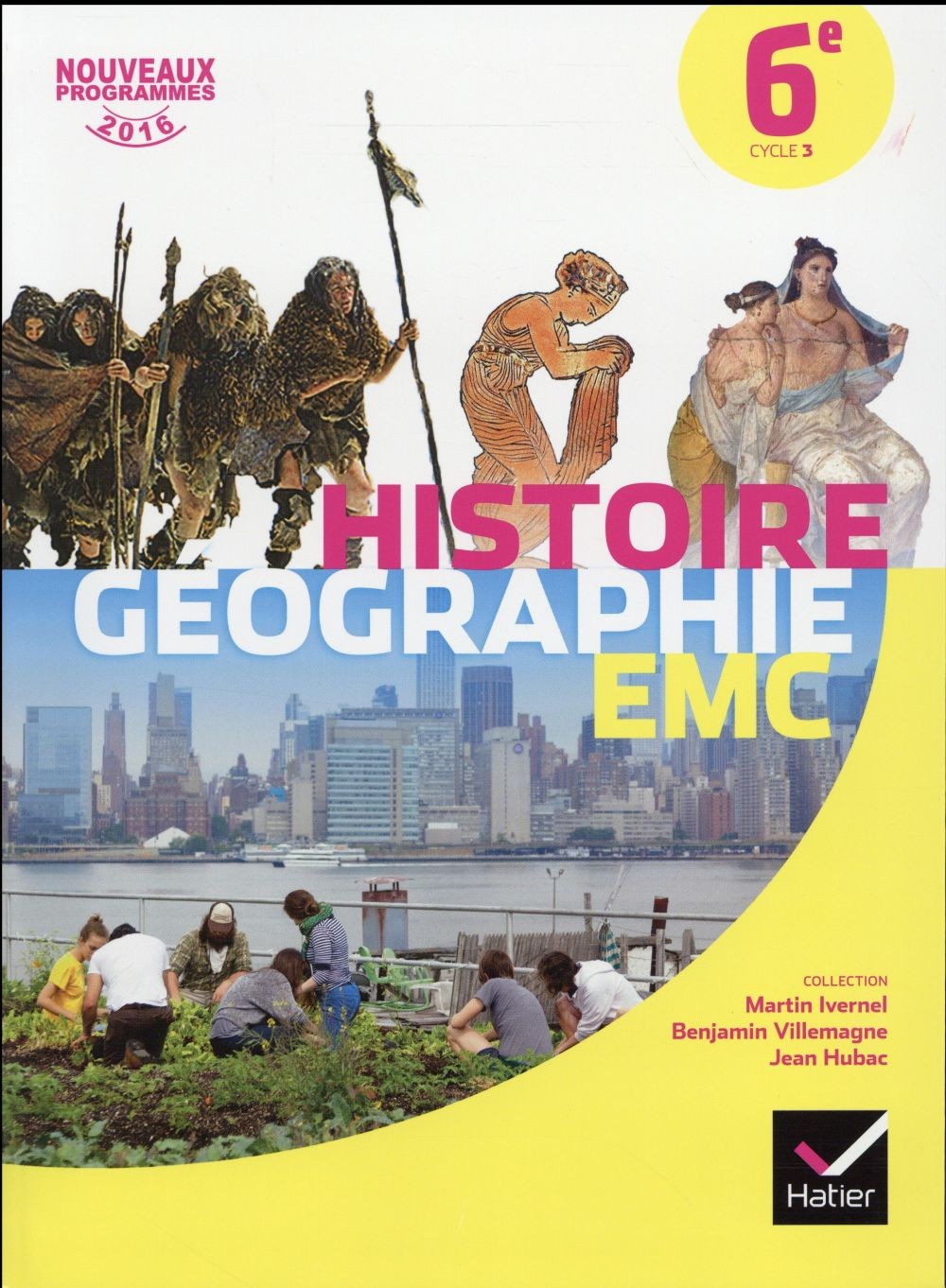   Histoire-géographie, enseignement moral et civique ; 6ème ; manuel de l'élève (édition 2016) 