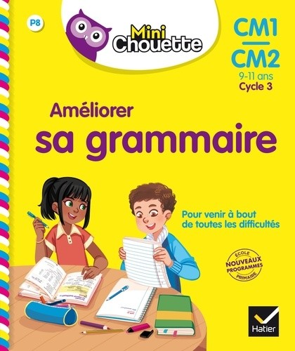  Améliorer sa grammaire CM1-CM2 
