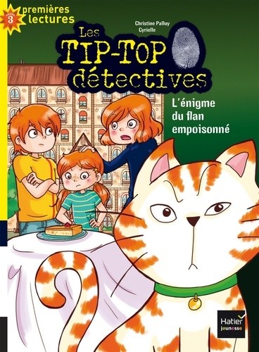 Les Tip-Top détectives Tome 4  