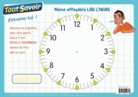  Tout savoir ; mémo effaçable lire l'heure 