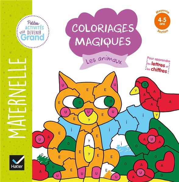  Coloriages magiques ; les animaux ; MS 