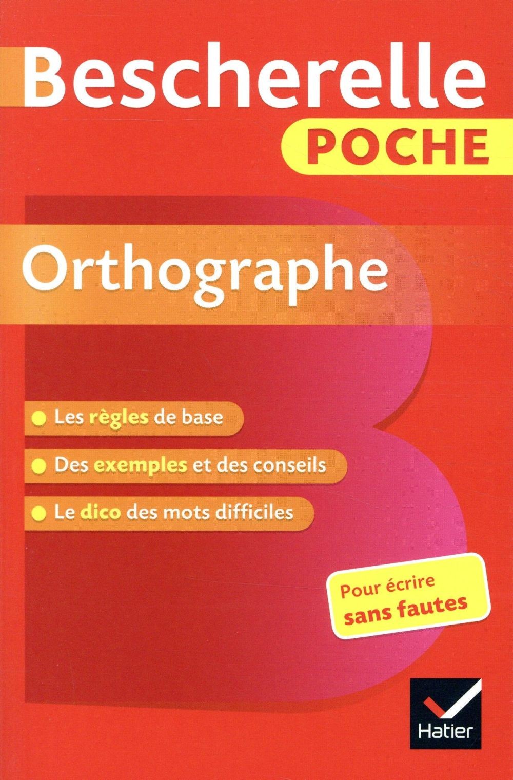  Bescherelle ; poche orthographe 