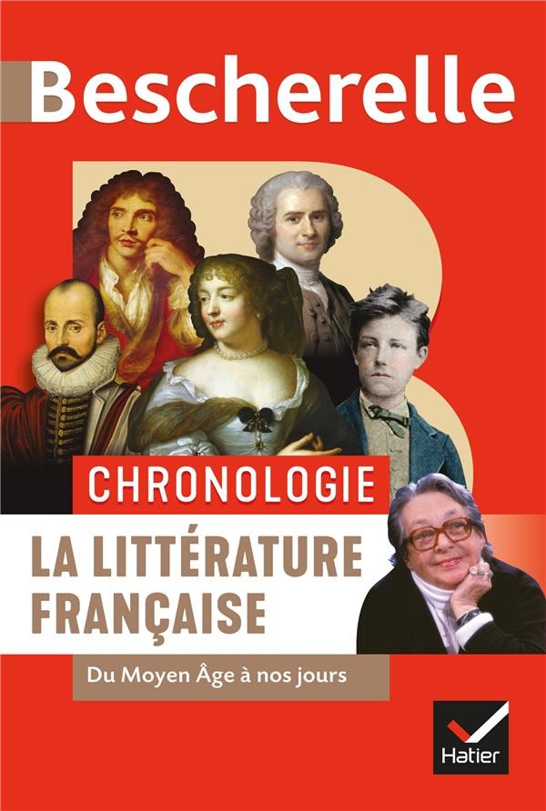  Bescherelle ; chronologie ; la littérature française ; du Moyen Age à nos jours 