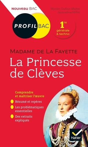  La Princesse de Clèves, Madame de La Fayette - Bac 1ère générale et techno  