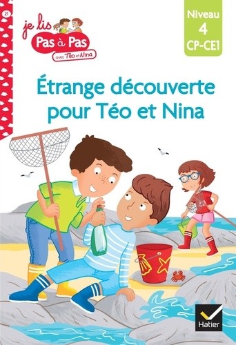  Je lis pas à pas avec Téo et Nina Tome 21  