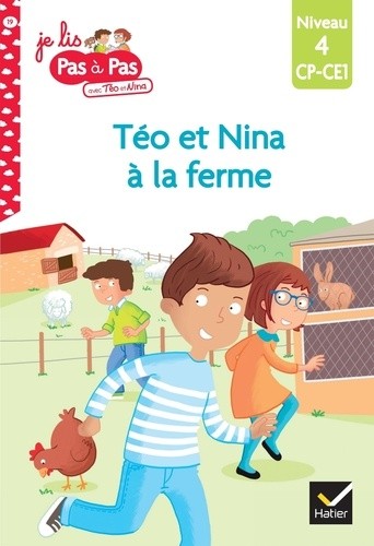  Je lis pas à pas avec Téo et Nina Tome 19  