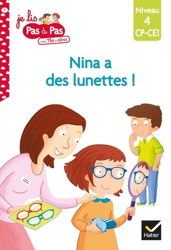  Je lis pas à pas avec Téo et Nina Tome 7  