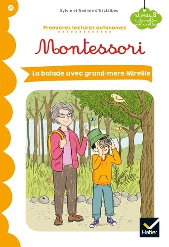  La balade avec grand-mère Mireille - Niveau 3, "ail", "aille", "eil", "eille"  