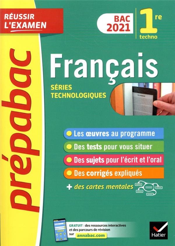  Prépabac réussir l'examen ; français, séries technologiques ; 1re technologique (édition 2020/2021) 