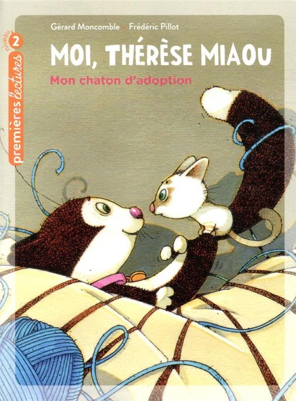  Moi, Thérèse Miaou t.16 ; mon chaton d'adoption 