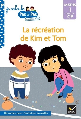  La récréation de Kim et Tom - Maths 1 Début de CP  