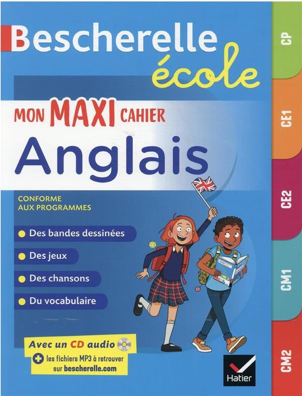  Bescherelle ; bescherelle école : mon maxi cahier d'anglais ; CP, CE1, CE2, CM1, CM2 