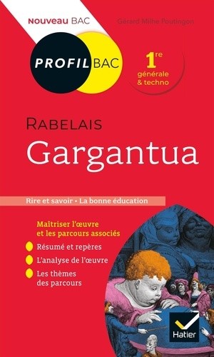  Gargantua, Rabelais - Bac 1re générale & techno  
