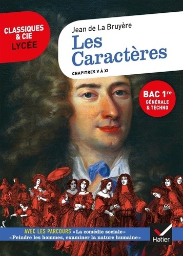  Les Caractères, livres V à XI - Suivi des parcours "La comédie sociale" et "Peindre les hommes"  