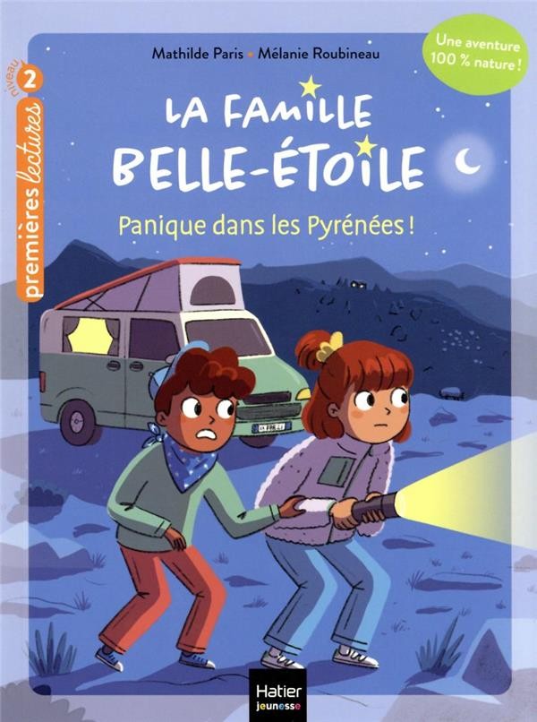  La famille Belle-Etoile t.2 ; panique dans les Pyrénées ! 