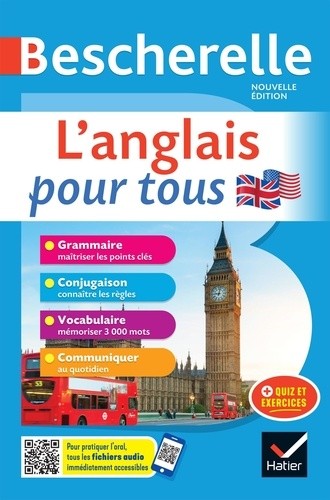  L'anglais pour tous - Grammaire, conjugaison, vocabulaire, communiquer, avec quiz et exercices  